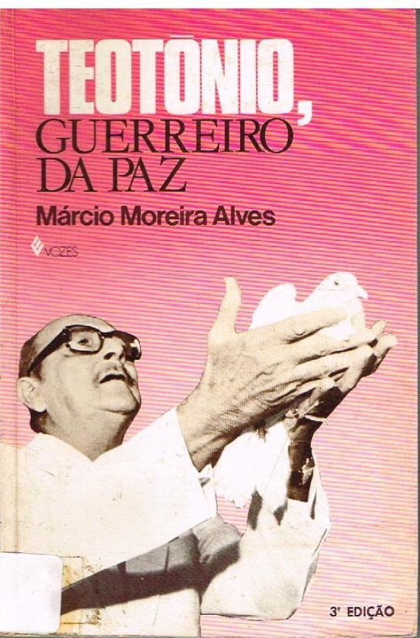 Teotônio, Guerreiro da Paz